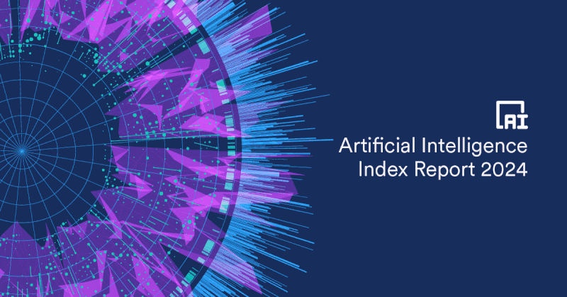 Artificial Intelligence Index Report 2024 - Stanford University | HAWK ...